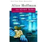 The River King Alice Hoffman (Auteur)