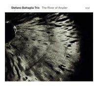 Battaglia, Stefano -Trio- – River of Anyder