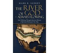 The River Of God - Always Flowing