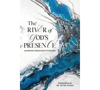 The River Of God's Presence