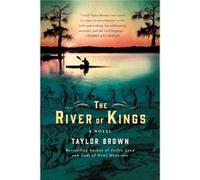 The River of Kings by Brown & Taylor Inconnu (Auteur)