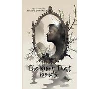 The River That Bends