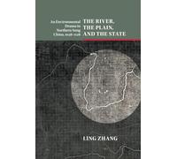 The River, the Plain, and the State