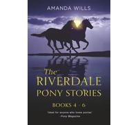 The Riverdale Pony Stories: Books 4-6: Redhall Riders • The Secret of Witch Cottage • Missing on the Moor
