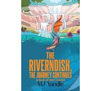 The Riverndish, The Journey Continues (a book of short stories)