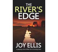 THE RIVER'S EDGE a gripping crime thriller full of twists