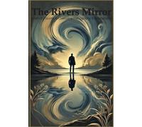 The River's Mirror: A Mindful Journal to Overcome Pornography and Masturbation Habits