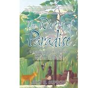 The Rivers of Paradise: A Spiritual Autobiography Uniting Eastern and Western Traditions