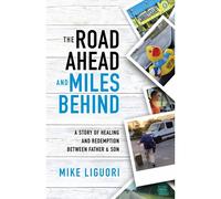 The Road Ahead And Miles Behind
