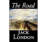 The Road By Jack London, Fiction, Action & Adventure