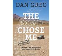 The Road Chose Me Volume 1