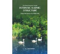 The Road Everyone Travels: Intrinsic Karmic Structure (Enjoy the Luxury of a Free Will)