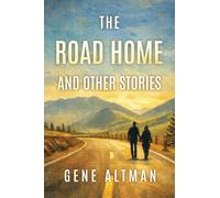 The Road Home and Other Stories