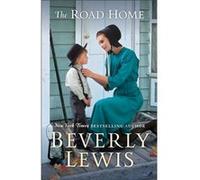 The Road Home by Beverly Lewis Inconnu (Auteur)