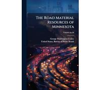 The Road Material Resources of Minnesota