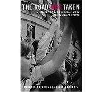 The Road Not Taken Janice Andrews, Michael Reisch (Auteur)