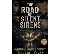 THE ROAD OF SILENT SIRENS