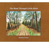 The Road Through Little Dixie