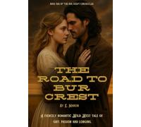 The Road to Bur Crest