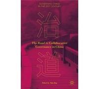 The Road To Collaborative Governance In China (Governing China In The 21St Century) (Hardcover) Yijia Jing, (Auteur)