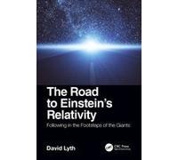 The Road To Einstein's Relativity