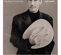 Lovett, Lyle - Road to Ensenada