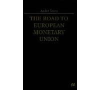 The Road To European Monetary Union