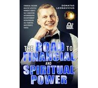 The Road To Financial And Spiritual Power