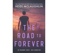 The Road to Forever