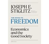 The Road to Freedom Joseph Stiglitz (Auteur)