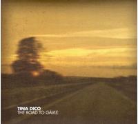 The Road to Gavle by Tina Dico
