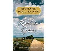 The Road to Grace (Walk (Richard Paul Evans)) - [Livre en VO] Richard Paul Evans (Auteur)