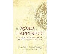 The Road To Happiness: Words Of Wisdom From The World's Happiest Nation