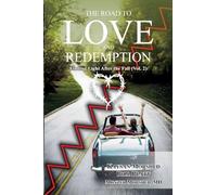 The Road to Love and Redemption Volume -II