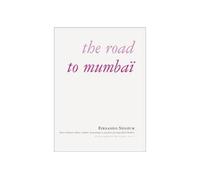 The Road to Mumbaï - Fernando Nenhum - Escampette - broché - Récit