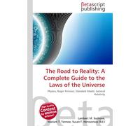 The Road to Reality: A Complete Guide to the Laws of the Universe: Physics, Roger Penrose, Standard Model, General Relativity