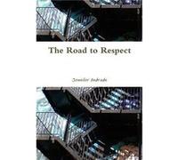 The Road to Respect by Jennifer Andrade Other Book Jennifer Andrade (Auteur)