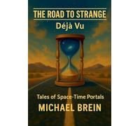 The Road to Strange: Déjà Vu