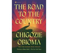 The Road to the Country: A Novel