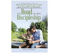 The Road To True Discipleship