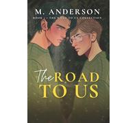 The Road to Us