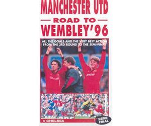 The Road To Wembley 1996 - Manchester United - Third Round To The Semi-Final [VHS] [Import anglais]