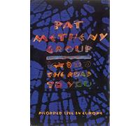 The Road to You: Recorded Live in Europe [Import]