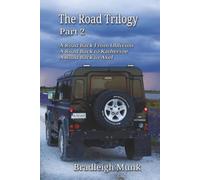 The Road Trilogy: Part 2
