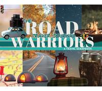 The Road Warrior's Prayer Journal: A Travel Scrapbook