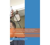 The Roadmap to Becoming You: A Young Man’s Guide to Growing Up Everything You Need to Know About Your Changing Body, Mind, and Future