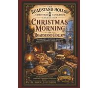 The Roadstand Hollow Christmas Cookbook Collection Book 1