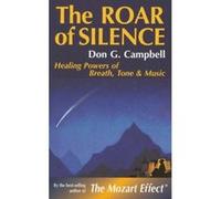 The Roar of Silence, Quest Books Don G. Campbell (Auteur)