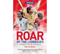 The Roar of the Lionesses: Women's Football in England