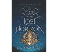 The Roar Of The Lost Horizon